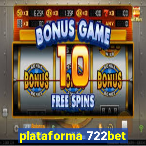 plataforma 722bet